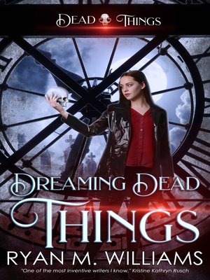 cover image of Dreaming Dead Things
